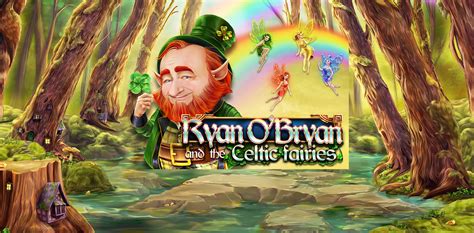Ryan O Bryan And The Celtic Fairies NetBet